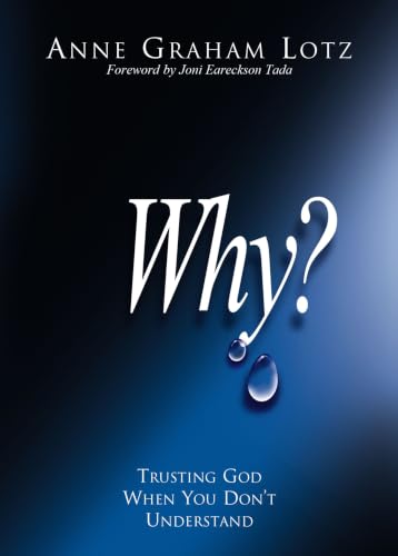 Why?: Trusting God When You Don't Understand book cover