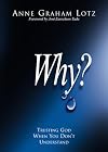 Why?: Trusting God When You Don't Understand