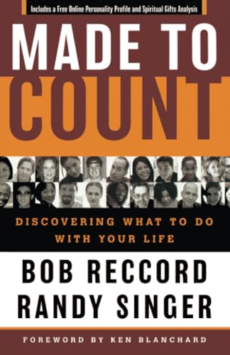 Made to Count: Discovering What to Do with Your Life (With: Bob Reccord) cover