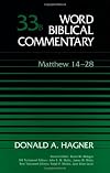 Word Biblical Commentary, Volume 33B: Matthew 14-28