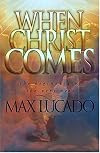 When Christ Comes