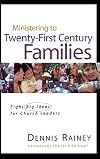 Ministering To Twenty-first Century Families