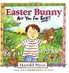 Easter Bunny, Are You For Real?