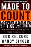 Made to Count: Discovering What to Do with Your Life