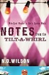Notes From The Tilt-A-Whirl: Wide-Eyed Wonder in God's Spoken World