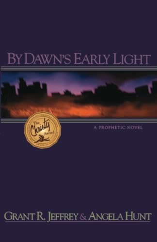 By Dawn's Early Light (With: Grant R. Jeffrey) cover
