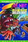 My Life as a Bigfoot Breath Mint