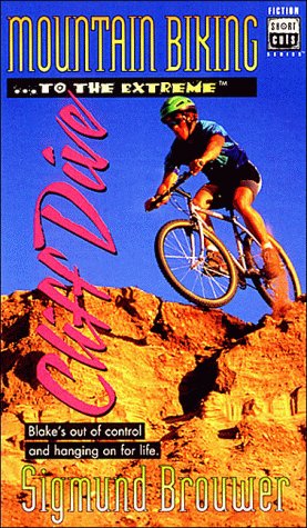 Mountain Biking To The Extreme Cliff Dive book cover