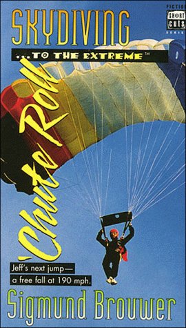 Skydiving...to the Extreme 'Chute Roll book cover
