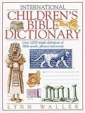 International Childrens Bible Dictionary
