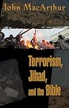 Terrorism, Jihad, and the Bible