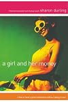 A Girl and Her Money