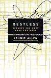 Restless: Because You Were Made for More