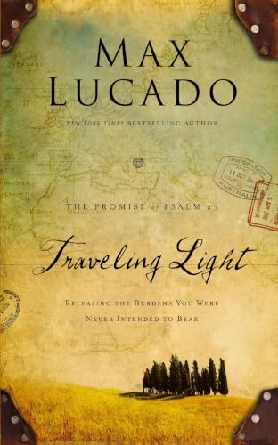 Traveling Light Deluxe Edition: Releasing the Burdens You Were Never Intended to Bear book cover