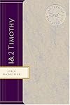1 & 2 Timothy: Encouragement for Church Leaders (MacArthur Bible Studies)