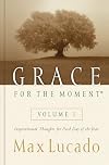 Grace for the Moment: Inspirational Thoughts for Each Day of the Year