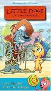 Little dogs on the prairie. Lyin', Cheatin', and A hot lollipop [videorecording]