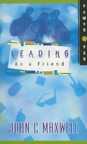 Powerpak Collection Series: Leading As A Friend book cover