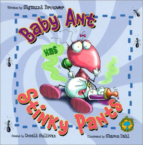 Baby Ant Has Stinky Pants book cover