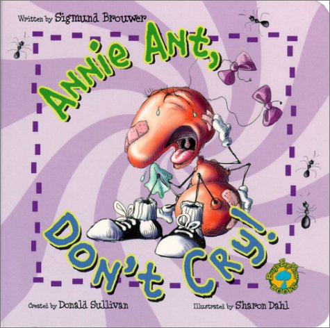 Annie Ant, Don't Cry! book cover