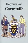 Do You Know Cornwall?