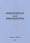 Homoeopathy and Immunization (Concise Guide to Homoeopathy)