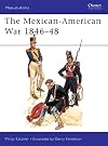 The Mexican-American War, 1846-1848