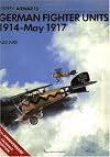 German Fighter Units 1914-May 1917 (Osprey Airwar 13)