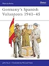 Germany's Spanish Volunteers 1941-45