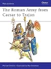 The Roman Army from Caesar to Trajan