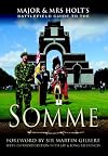 Major and Mrs. Holt's Battlefield Guide to the Somme