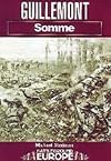 Guillemont: Somme (Battleground Europe)