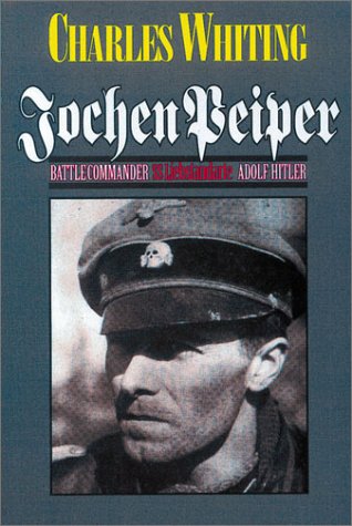 Jochen Peiper: Battle Commander SS Liebstandarte Adolf Hitler book cover