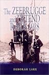 Zeebrugge and Ostend Raids 1918, The