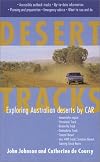 Desert Tracks : Exploring Australian Deserts by Car