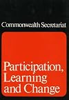 Participation, learning, and change : Commonwealth approaches to non-formal education : an edited version of papers