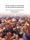Women and Men in Partnership for Post-Conflict Reconstruction: Report of the Sierra Leone National Consultation, Freetown, Sierra Leone 21-24 May 2001