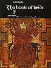 Book of Kells: A Selection of Pages Reproduced with Description