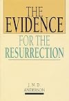 The Evidence for the Resurrection