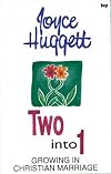 Two into One: Relating in a Christian Marriage