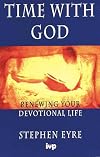 Time with God: Renewing Your Devotional Life