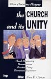 The Church and Its Unity (When Christians Disagree)