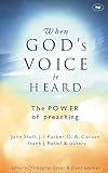 When God's Voice Is Heard: The Power of Preaching