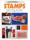 The Guinness Book of Stamps: Facts and Feats