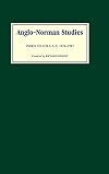 Anglo-Norman Studies: Index to Volumes I to X, 1978-1987