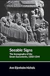 Seeable Signs: The Iconography of the Seven Sacraments, 1350-1544