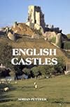 English Castles: A Guide by Counties