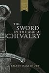 The Sword in the Age of Chivalry