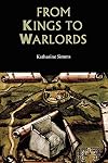 From Kings to Warlords: The Changing Political Structure of Gaelic Ireland in the Later Middle Ages