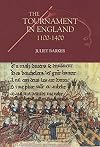 The Tournament in England, 1100-1400
